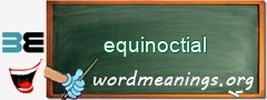 WordMeaning blackboard for equinoctial